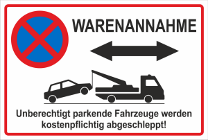 Parkplatzschild Warenannahme